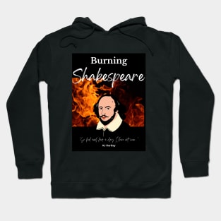 Burning Shakespeare Hoodie